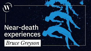 Are near-death experiences real? | Bruce Greyson