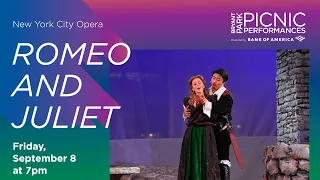 Picnic Performances: New York City Opera Presents Romeo and Juliet