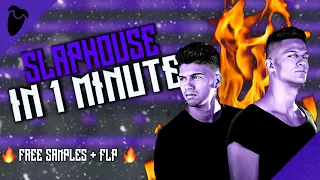 Slaphouse | In one minute | Free samples & Flp | Fl Studio 20