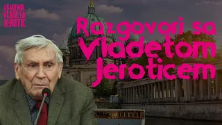 Razgovori sa Vladetom Jerotićem