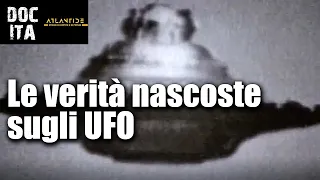 Le verità nascoste sugli UFO | Documentario  in italiano sugli Alieni e Mistero