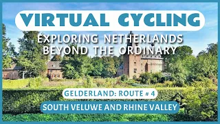 Virtual Cycling | Exploring Netherlands Beyond the Ordinary | Gelderland Route # 4