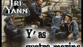 Tri Yann : Y'a quatre marins / 30 ans (images bretonnes)