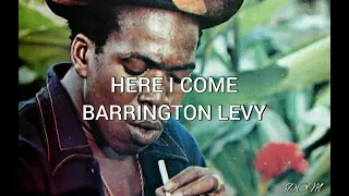 Barrington Levy – Here I Come [Letra en español]