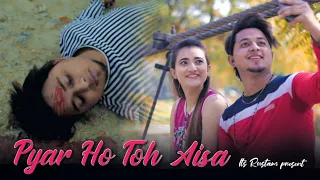 Pyar Ho Toh Aisa ||  heart touching Story - Ucnexpected Twist|| its Rustam