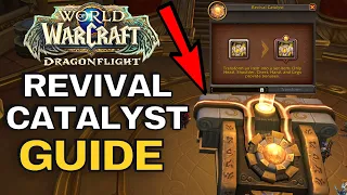 Revival Catalyst Guide & Tier Set Catch Up | Dragonflight | WOW