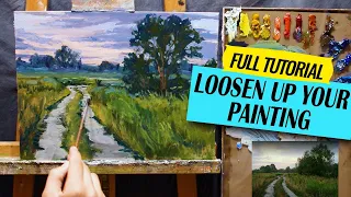 Oil Painting LOOSE Style | Full Time Tutorial