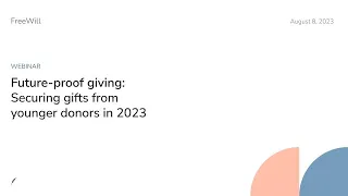 Webinar: Future-proof giving: Securing gifts from younger donors in 2023