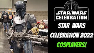 2022 Star Wars Celebration Costumes and Cosplayers!