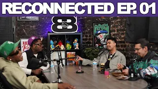 We're Back: Reconnected Ep. 1