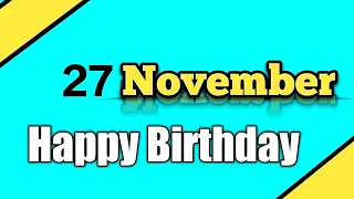 27 November Happy Birthday Status | Birthday Wishes | Happy Birthday to You Message | By Papausha