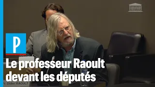 Coronavirus : Le professeur Raoult donne son point de vue devant les députés