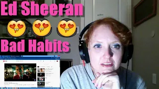 Ed Sheeran - Bad Habits - First Time Listening!!!!