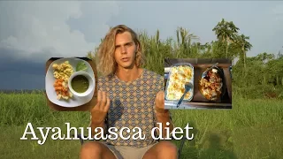 AYAHUASCA DIET, best for connecting with mother aya (check description)