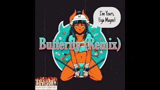 Butterfly (Remix) - Fiya Mayne