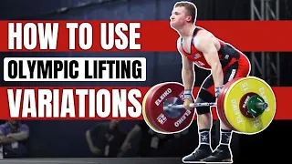 How To Program Variation Exercises For Olympic Lifting