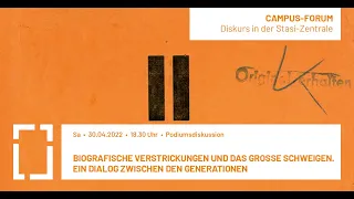 Campus-Forum: Biografische Verstrickungen & das große Schweigen. Ein Dialog zwischen d. Generationen