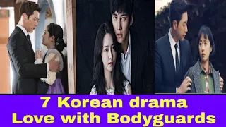 Top 7 Love with Bodyguard Korean Drama | Must Watch |