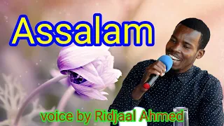 Assalam | voice by Ridjaal Ahmed