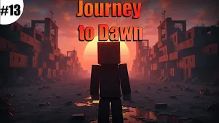 LOSKYCH ПРОХОДИТ СБОРКУ Journey to Dawn |13| КОНЕЦ.