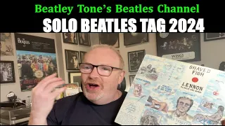 SOLO BEATLES TAG 2024 - PLEASE GET INVOLVED AND JOIN IN