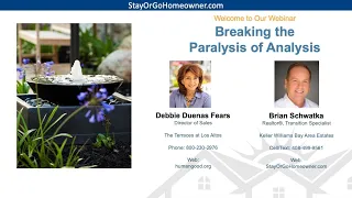 Breaking the Paralysis of Analysis, helping homeowners decide on in-home care vs. retirement living