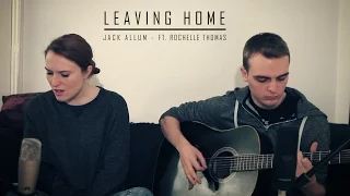 Leaving Home (ft. Rochelle Thomas) [Acoustic]