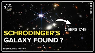 James Webb Space Telescope’s Confusing ‘Schrodinger's Galaxy Candidate’ Baffles Scientists