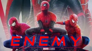 Spiderman // Enemy - Imagine Dragons