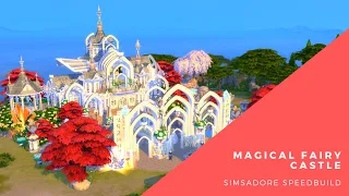 NO CC - 🏰 Magical Fairy Castle 🏰 -THE SIMS 4 - SPEEDBUILD