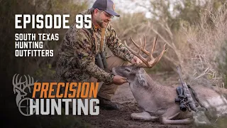 Precision Hunting - episode 95 - South Texas Whitetails with STHO