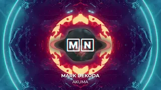 Mark Dekoda - Akuma (Original Mix)