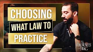 Choosing what law to practice