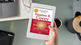 Livre audio : Les 7 habitudes de ceux qui réalisent tout ce qu'ils entreprennent de Stephen R.Covey