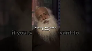 Sadhguru Explains the Fear of Death