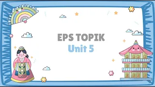 Learn TOPIK - Unit 5