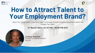 WEBINAR: How to Attract Talent to Your Employment Brand?