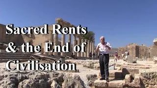 Sacred Rents & the End of Civilisation