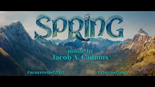 Score Relief | Spring - Jake Cadmus #scorerelief2021
