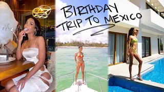 My Luxury Birthday in Mexico!