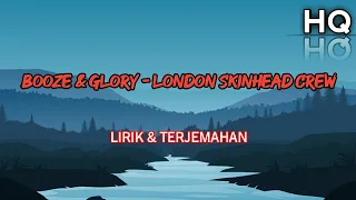 Booze & Glory - London Skinhead Crew Lirik & Terjemahan (HQ)    #skinhead #london#punkrock