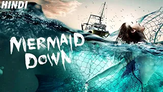 Mermaid Down (2019) Full Movie Explained in Hindi