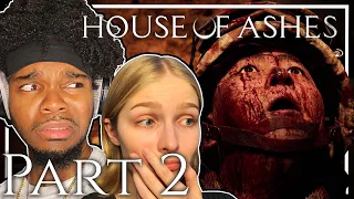 WE GOT A DEATH SCENE | House of Ashes (Part 2)