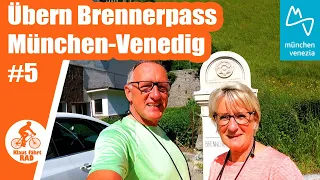 München-Venedig Radweg | Alpenüberquerung von Steinach am Brenner nach Vintl #5