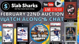 SLAB SHARKS FEBRUARY 22ND 2024 AUCTION LIVE STREAM WATCH ALONG & CHATTING ABOUT SPORTS CARDS