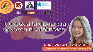 Conozca la demencia, conozca el Alzheimer