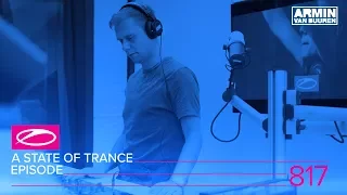 A State of Trance Episode 817 (#ASOT817)