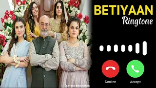 Betiyaan Drama Piano Ringtone - Syed Muhammad Ahmed | ARY Digital HD (Latest Ringtones)