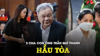 3 cha con ông Trần Quí Thanh hầu tòa