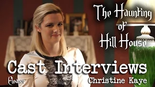The Haunting of Hill House Cast Interviews: Christine Kaye